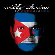 Willy Chirino, Cubanisimo (CD)