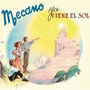 Mecano, Ya Viene El Sol (CD)