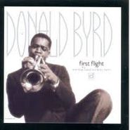 Donald Byrd, First Flight