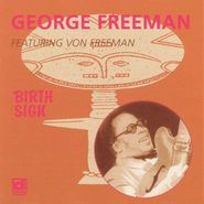 George Freeman, Birth Sign (CD)