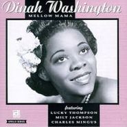 Dinah Washington, Mellow Mama