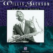 Willis Jackson, Call Of The Gators (CD)