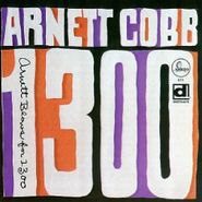 Arnett Cobb, Blows For 1300 (CD)