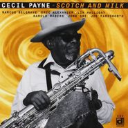 Cecil Payne, Scotch & Milk (CD)