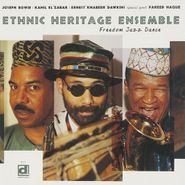Ethnic Heritage Ensemble, Freedom Jazz Dance (CD)