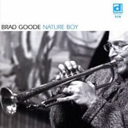 Brad Goode, Nature Boy (CD)