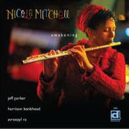 Nicole Mitchell, Awakening (CD)