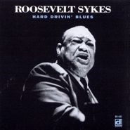 Roosevelt Sykes, Hard Drivin' Man (CD)