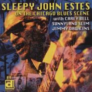 Sleepy John Estes, On The Chicago Blues Scene (CD)