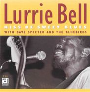 Lurrie Bell, Kiss Of Sweet Blues (CD)