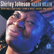 Shirley Johnson, Killer Diller (CD)