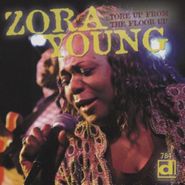 Zora Young, Tore Up From The Floor Up (CD)