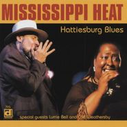 Mississippi Heat, Hattiesburg Blues (CD)