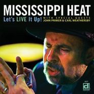 Mississippi Heat, Let's Live It Up (CD)