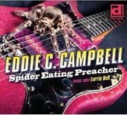 Eddie C. Campbell, Spider Eating Preacher (CD)