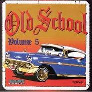 Various Artists, Old School, Volume 5 (CD)