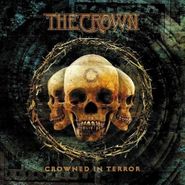 Crown , Crowned In Terror (CD)