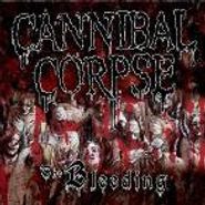 Cannibal Corpse, Bleeding (CD)