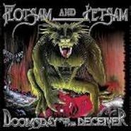 Flotsam & Jetsam, Doomsday For The Deceiver [20th Anniversary Edition] (CD/DVD)