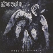 Evocation, Dead Calm Chaos (CD)