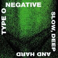 Type O Negative, Slow, Deep and Hard [Black Friday] (LP)