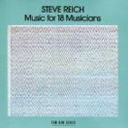 Steve Reich, Reich:Music For 18 Musicians (CD)
