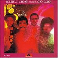 Return To Forever, No Mystery (CD)