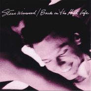 Steve Winwood, Back In The High Life (CD)
