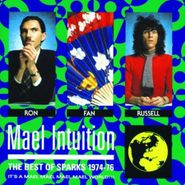 Sparks, Mael Intuition: The Best of Sparks 1974-1976