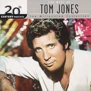 Tom Jones, 20th Century Masters - The Millennium Collection: The Best of Tom Jones