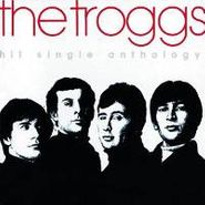 The Troggs, Hit Single Anthology (CD)
