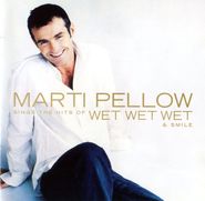 Marti Pellow, Sings The Hits Of Wet Wet Wet & Smile [Import] (CD)