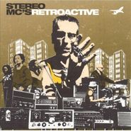 Stereo MC's, Retroactive