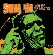 Sum 41, Does This Look Infected? (CD)