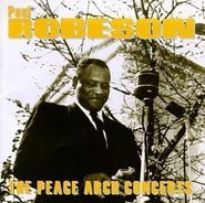 Paul Robeson, The Peace Arch Concerts (CD)