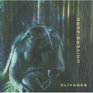 Univers Zéro, Clivages (CD)