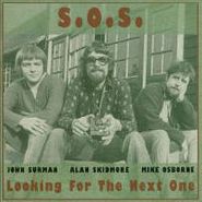 S.O.S., Looking For The Next One (CD)