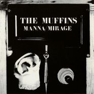 Muffins, Manna/Mirage (CD)