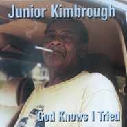 Junior Kimbrough, God Knows I Tried (LP)