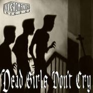 Nekromantix, Dead Girls Don't Cry (LP)