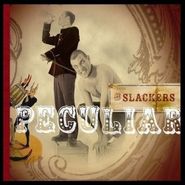 The Slackers, Peculiar (LP)