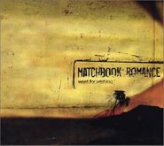 Matchbook Romance, West For Wishing (CD)