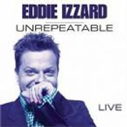 Eddie Izzard, Unrepeatable (CD)
