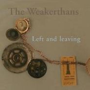 The Weakerthans, Left & Leaving (LP)