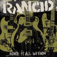 Rancid, ...Honor Is All We Know [Deluxe Edition] (LP)