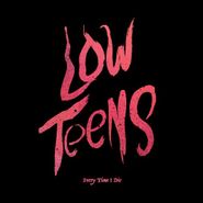 Every Time I Die, Low Teens (black Vinyl Include (LP)