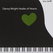 Danny Wright, Danny Wright Healer Of Hearts (CD)