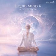 Liquid Mind, Liquid Mind X: Meditation (CD)