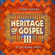 Various Artists, Heritage of Gospel III: 15 Gospel Favorites (CD)