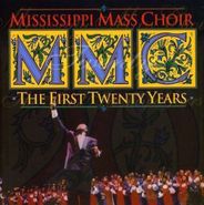 The Mississippi Mass Choir, The First Twenty Years (CD)